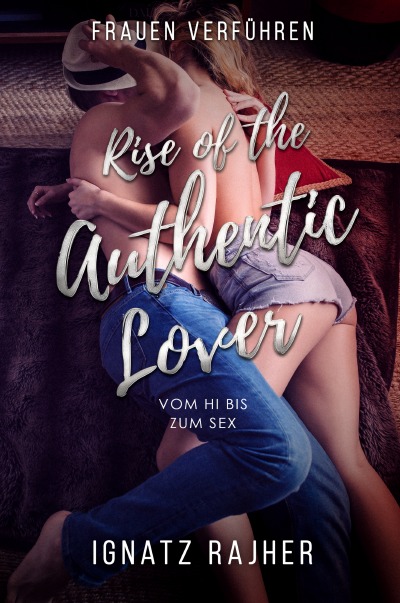 'Cover von Rise of the Authentic Lover'-Cover