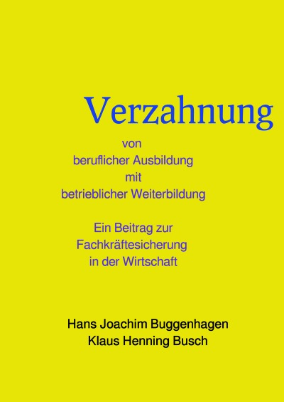 'Cover von Verzahnung von beruflicher Ausbildung und betrieblicher Weiterbildung'-Cover