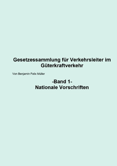'Cover von Gesetzessammlung für Verkehrsleiter im Güterkraftverkehr Band 1'-Cover
