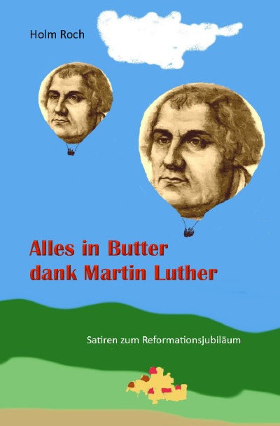 'Alles in Butter dank Martin Luther'-Cover