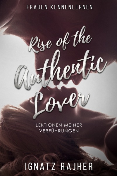'Cover von Rise of the Authentic Lover'-Cover