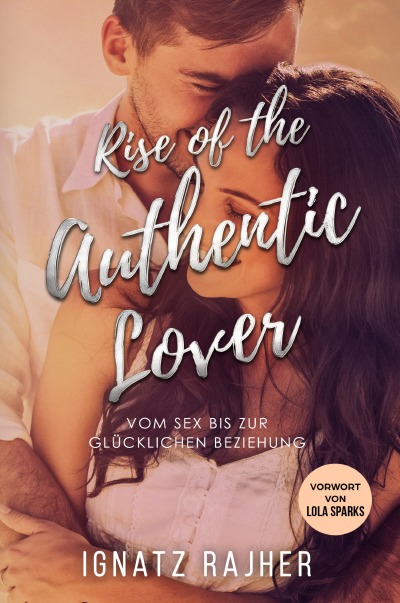 'Cover von Rise of the Authentic Lover'-Cover