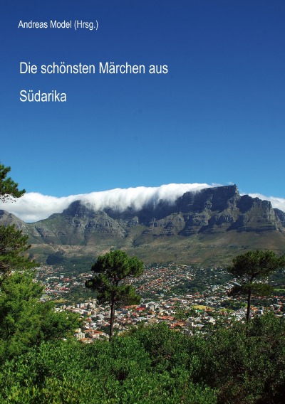 'Cover von Die schönsten Märchen aus Südafrika'-Cover