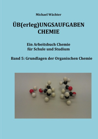 'Übungsaufgaben Chemie – Organische Chemie'-Cover