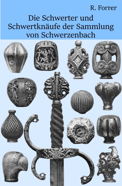 'Cover von Schwerter und Schwertknäufe der Sammlung von Schwerzenbach'-Cover
