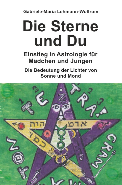 'Die Sterne und Du – Einstieg in Astrologie für Mädchen und Jungen'-Cover