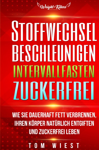 'Cover von Stoffwechsel beschleunigen | Intervallfasten | Zuckerfrei'-Cover