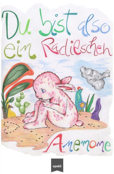 'Cover von Du bist also ein Radieschen'-Cover
