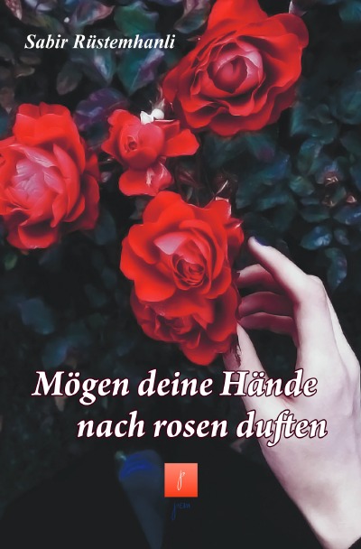 'Mögen deine Hände noch Rosen duften'-Cover