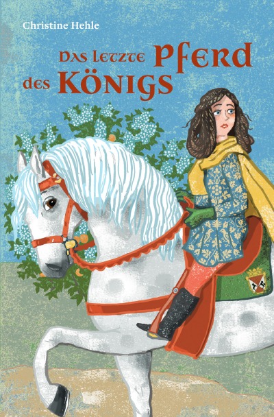 'Das letzte Pferd des Königs'-Cover