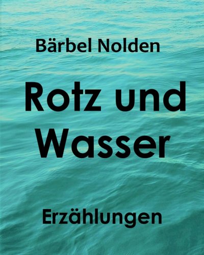 'Rotz und Wasser'-Cover