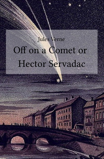 'Off on a Comet or  Hector Servadac'-Cover