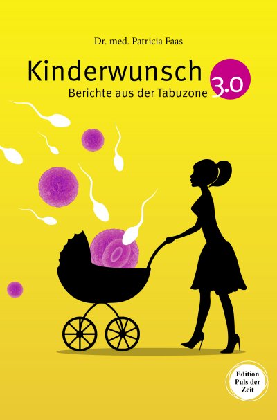 'Kinderwunsch 3.0. Berichte aus der Tabuzone'-Cover