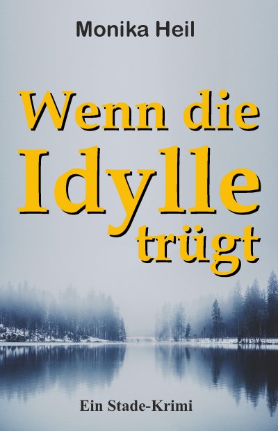 'Wenn die Idylle trügt'-Cover