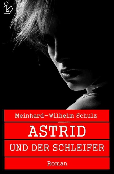 'ASTRID UND DER SCHLEIFER'-Cover