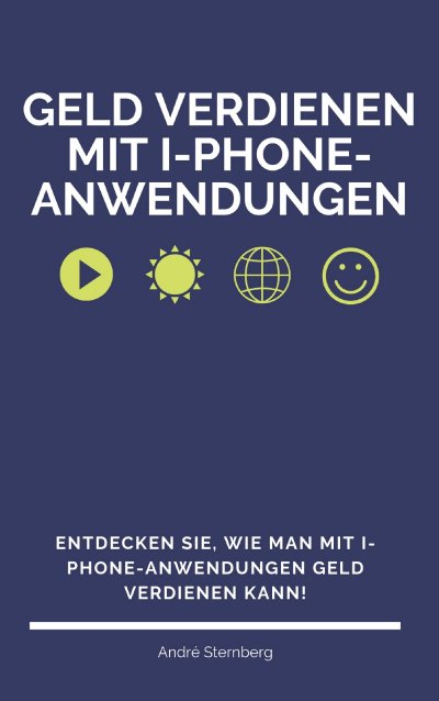 'Geld verdienen mit I-Phone-Anwendungen'-Cover