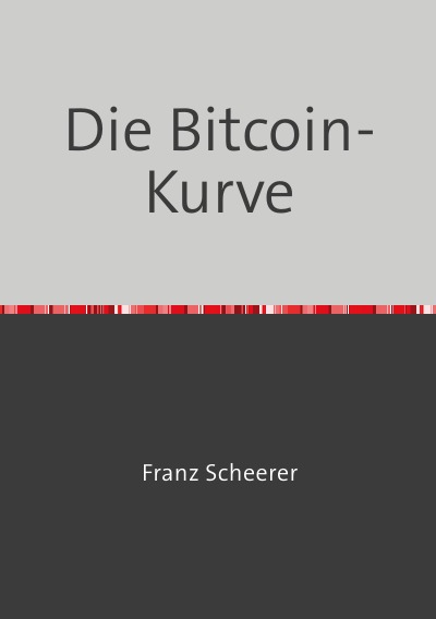 'Die Bitcoin-Kurve'-Cover