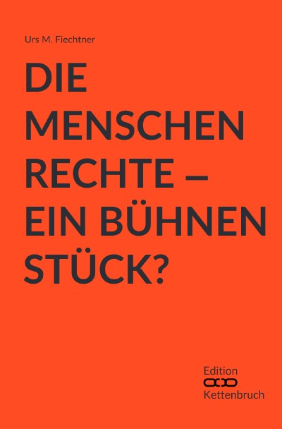 'Die Menschenrechte – Ein Bühnenstück?'-Cover