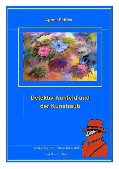 'Cover von Detektiv Kuhfeld und der Kunstraub'-Cover