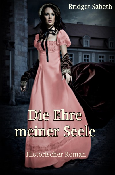 'Cover von Die Ehre meiner Seele'-Cover
