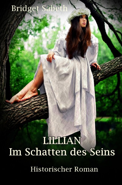 'Cover von LILLIAN – Im Schatten des Seins'-Cover