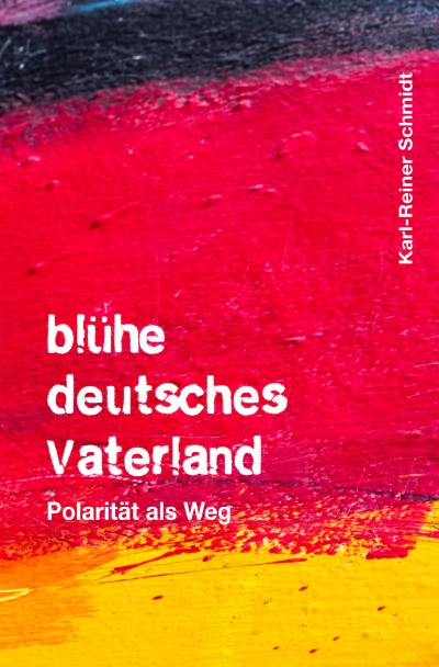 'blühe deutsches Vaterland'-Cover