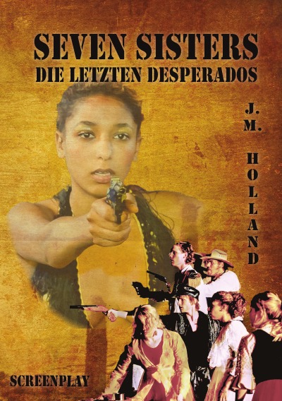 'Cover von Seven Sisters – die letzten Desperados'-Cover