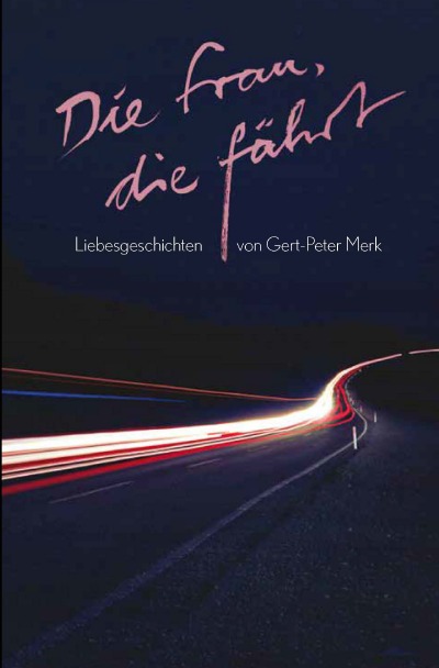'Cover von Die Frau, die fährt'-Cover