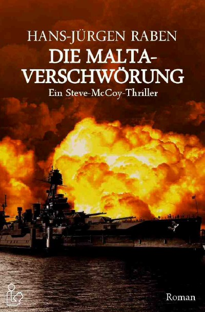 'Cover von DIE MALTA-VERSCHWÖRUNG – Ein Steve-McCoy-Thriller'-Cover