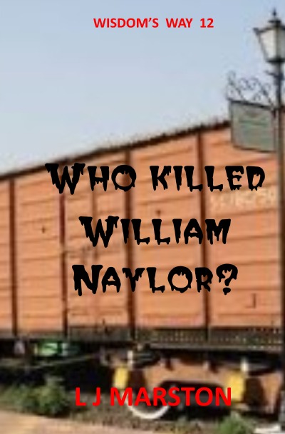 'Who killed William Naylor?'-Cover
