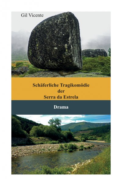'Cover von Schäferliche Tragikomödie der Serra da Estrela'-Cover