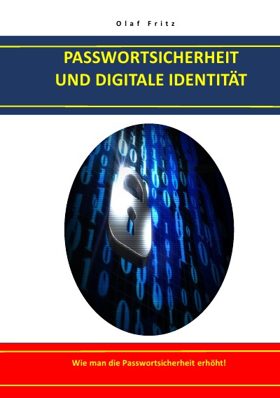 'Cover von PASSWORTSICHERHEIT UND DIGITALE IDENTITÄT'-Cover