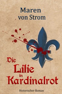 Die Lilie in Kardinalrot - Maren von Strom