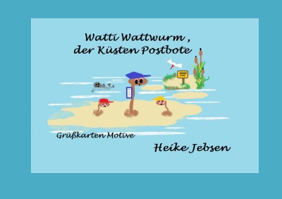 'Watti Wattwurm, der Küsten Postbote'-Cover