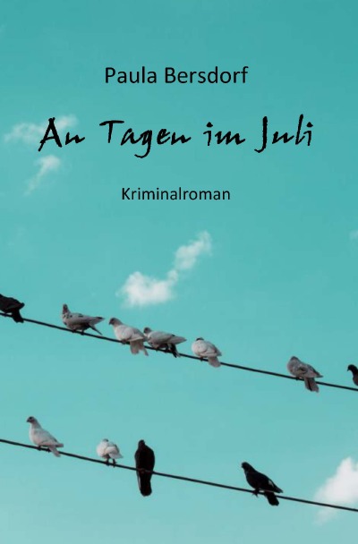 'An Tagen im Juli'-Cover