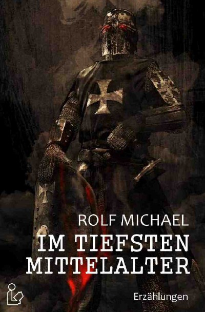 'Cover von IM TIEFSTEN MITTELALTER'-Cover