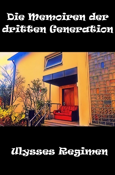 'Cover von Die Memoiren der dritten Generation'-Cover