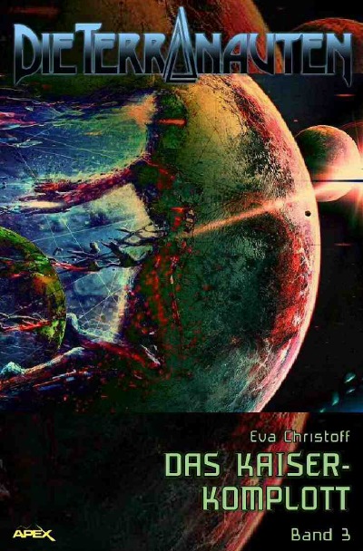'DIE TERRANAUTEN, Band 3: DAS KAISER-KOMPLOTT'-Cover