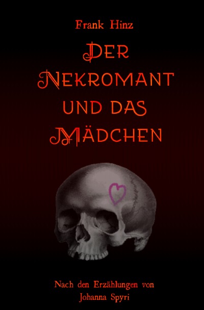 'Cover von Der Nekromant und das Mädchen'-Cover