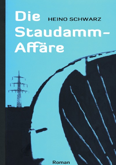 'Die Staudamm-Affäre'-Cover