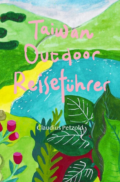 'Cover von Taiwan Outdoor Reiseführer'-Cover
