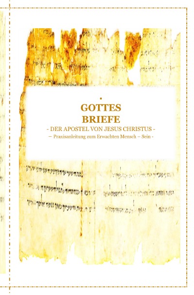'GOTTES BRIEFE – der Apostel Jesus Christus'-Cover