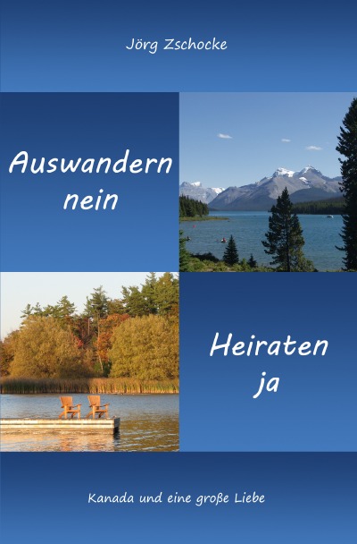 'Cover von Auswandern nein – Heiraten ja'-Cover