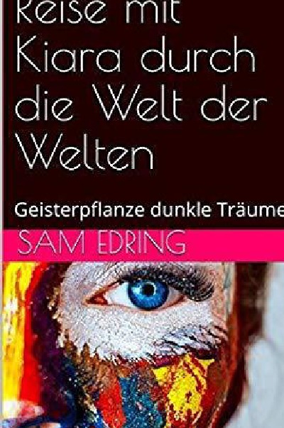 'Reise mit Kiara durch die Welt der Welten'-Cover