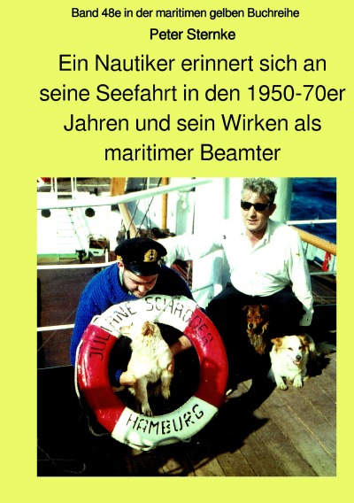 Cover von %27Ein Nautiker erinnert sich an seine Seefahrt in den 1950-70er Jahren und sein Wirken als maritimer Beamter%27