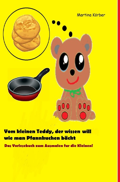 'Cover von Vom kleinen Teddy, der wissen will wie man Pfannkuchen bäckt'-Cover