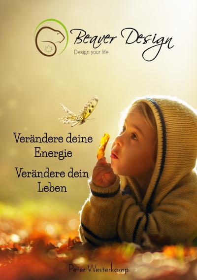 'Cover von Verändere deine Energie – Verändere dein Leben'-Cover