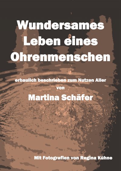 'Cover von Wundersames Leben eines Ohrenmenschen'-Cover