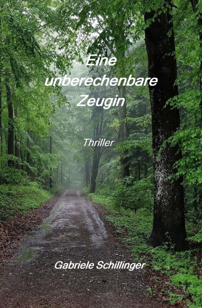 'Cover von Eine unberechenbare Zeugin'-Cover