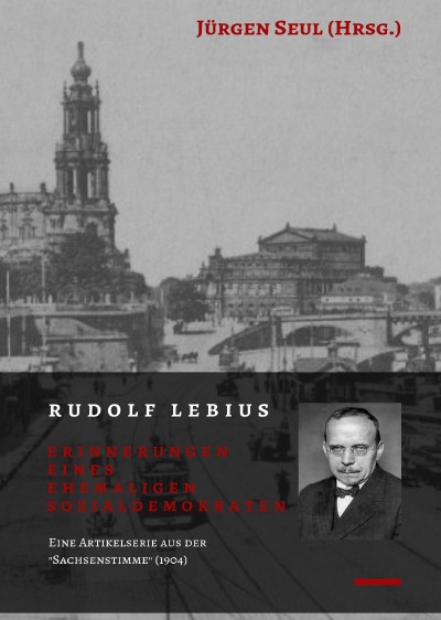 'Cover von Rudolf Lebius: Erinnerungen eines ehemaligen Sozialdemokraten'-Cover